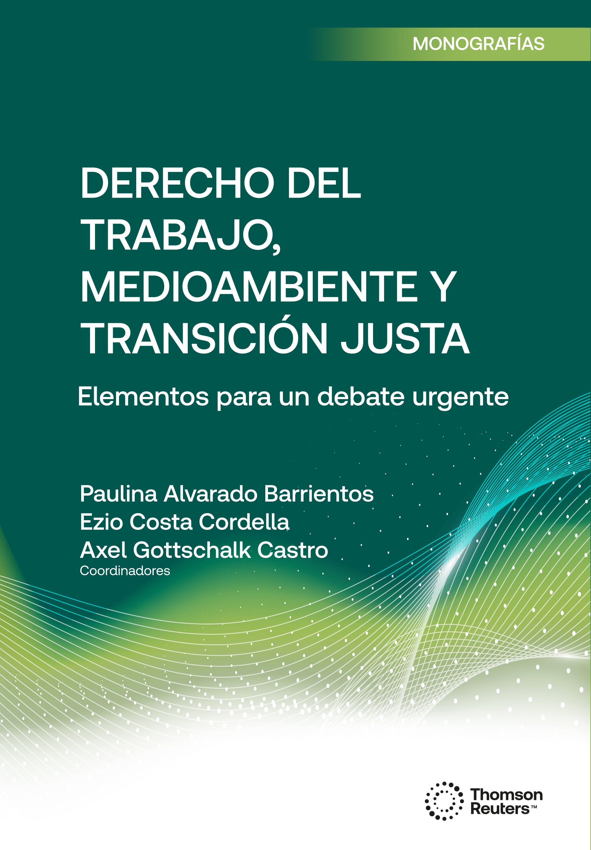Derecho Del Trabajo, Medioambiente Y Transición Justa